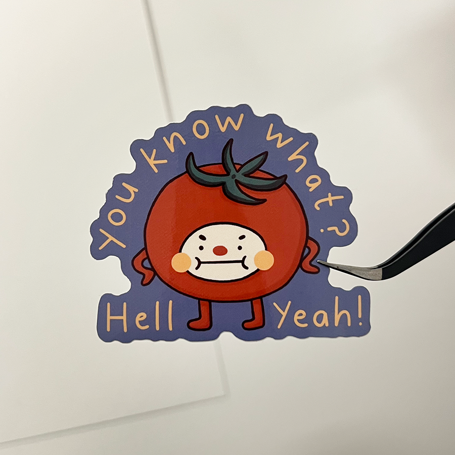 "You know what? Hell yeah" Tom Sticker