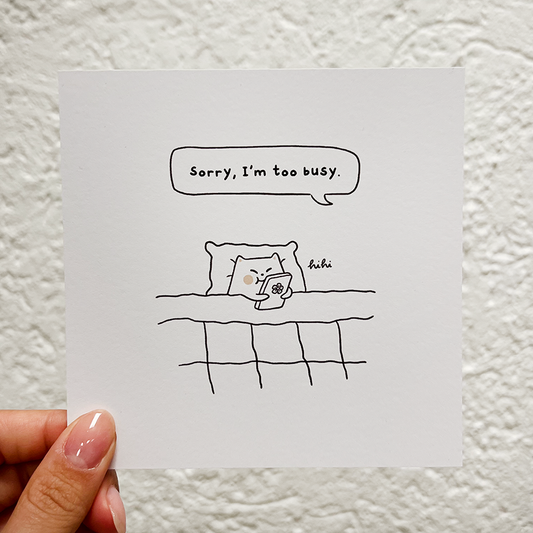 "Sorry, I'm busy" Frankie Art Print