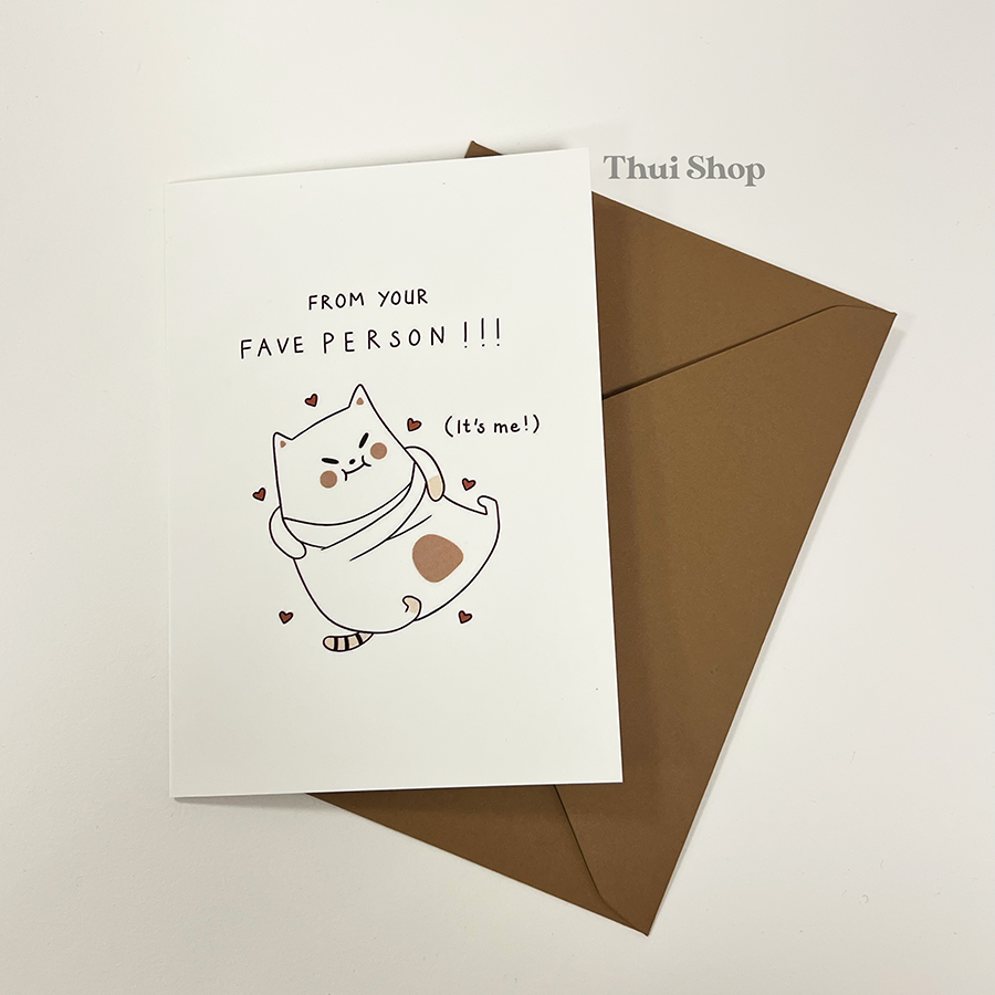 "From your fave person" Frankie Greeting Card