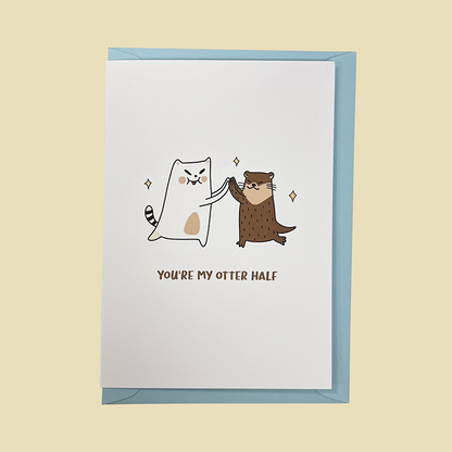 "You're my otter half" Frankie Greeting Card