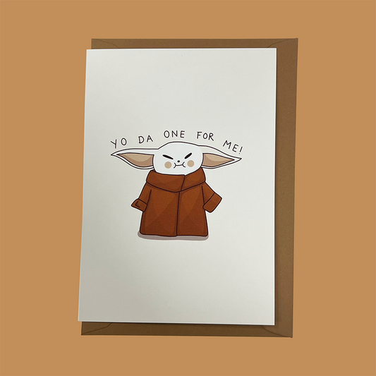 Yo da one for me Frankie Greeting Card
