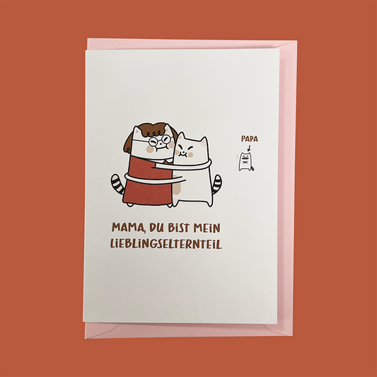 "Mama, Lieblingselternteil" Frankie Greeting Card