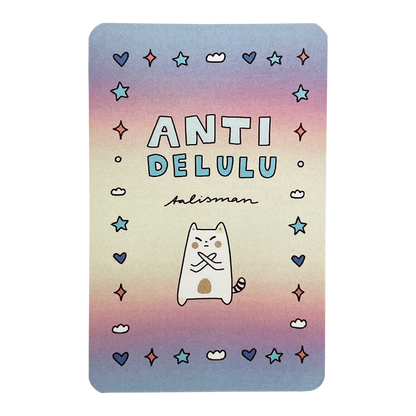 Anti Delulu Talisman